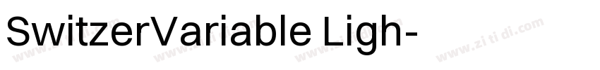 SwitzerVariable Ligh字体转换